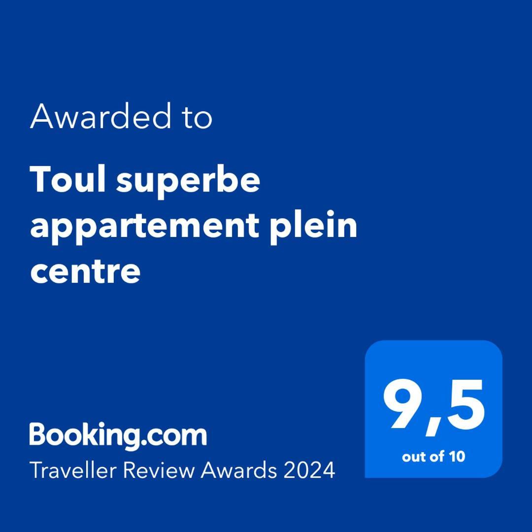 Superbe Plein Centre * Toul